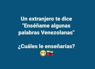 ¿Cuál palabra venezolana enseñarías a un extranjero?